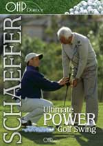 Ultimate Power Golf Swing, Bobby Schaeffer