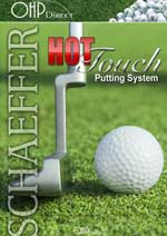 Hot Touch Putting, Bobby Schaeffer